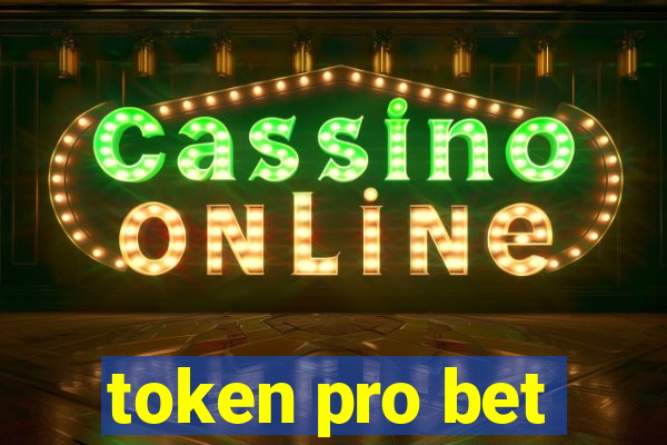 token pro bet